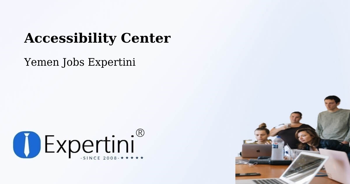 Accessibility Statement – Ad Dahi - Yemen Jobs Expertini