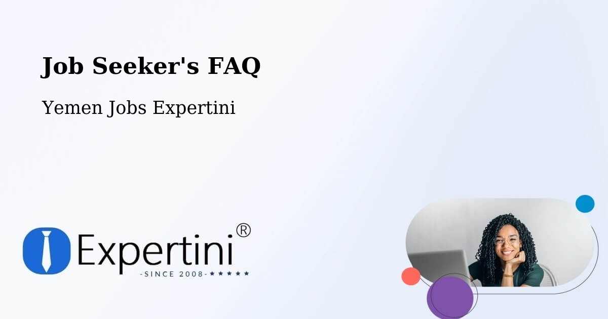 Job Seeker FAQ – Ad Dahi - Yemen Jobs Expertini