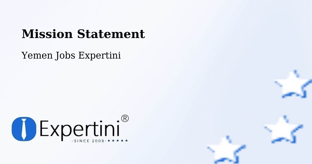 Corporate Mission – Ad Dahi - Yemen Jobs Expertini